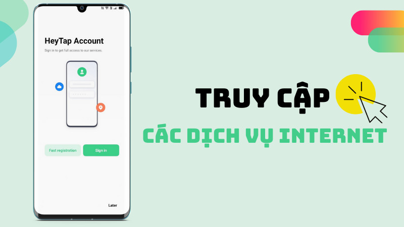 Truy cập Internet với HeyTap Cloud