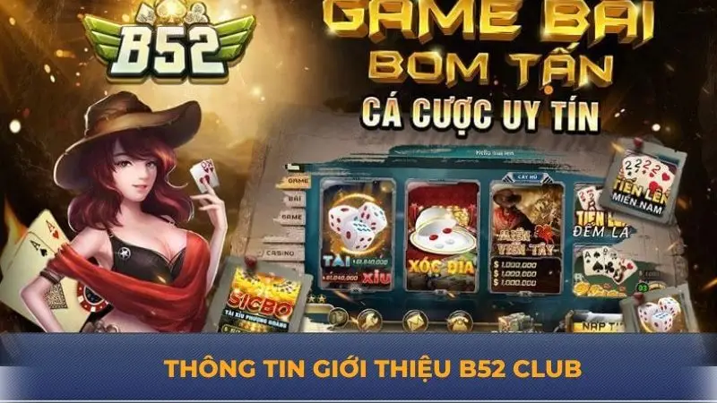 B52 Club – Cổng game uy tín với kho giải trí siêu hấp dẫn