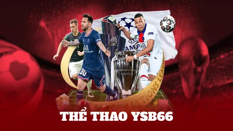 Thể Thao YSB66 – Sân Chơi Cá Cược Uy Tín Hàng Đầu Cho Bạn