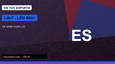 LMHT esports: đọc chỉ số không đủ, cần hiểu kế hoạch kiểm soát bản đồ